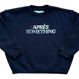 Something Corporate Apres Something Sweatshirt Skipper & Scout 